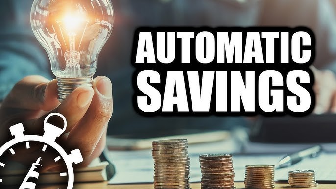 The Power of Automatic Savings and How to Set It Up